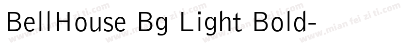 BellHouse Bg Light Bold字体转换